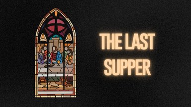 The Last Supper