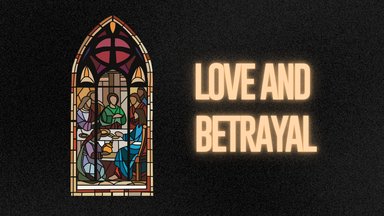 Love and Betrayal
