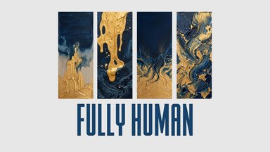 Fully Human